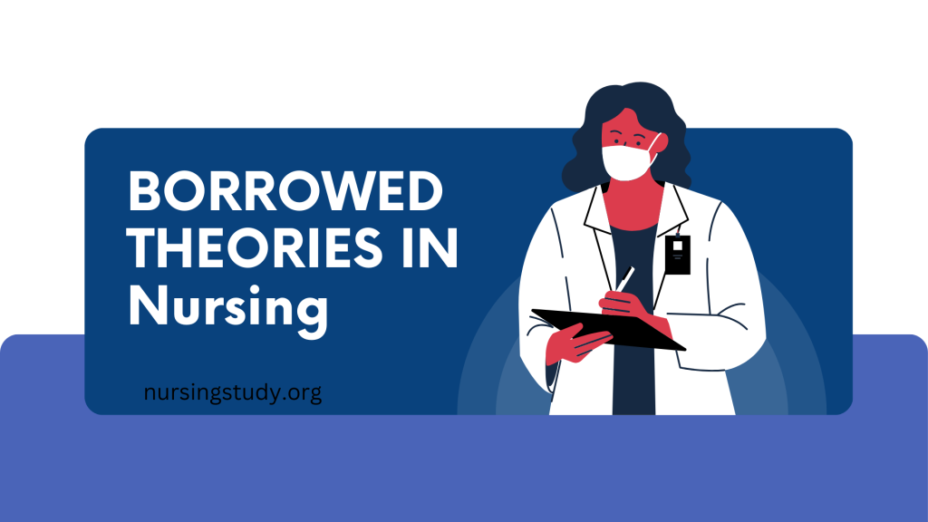 borrowed theories in nursing