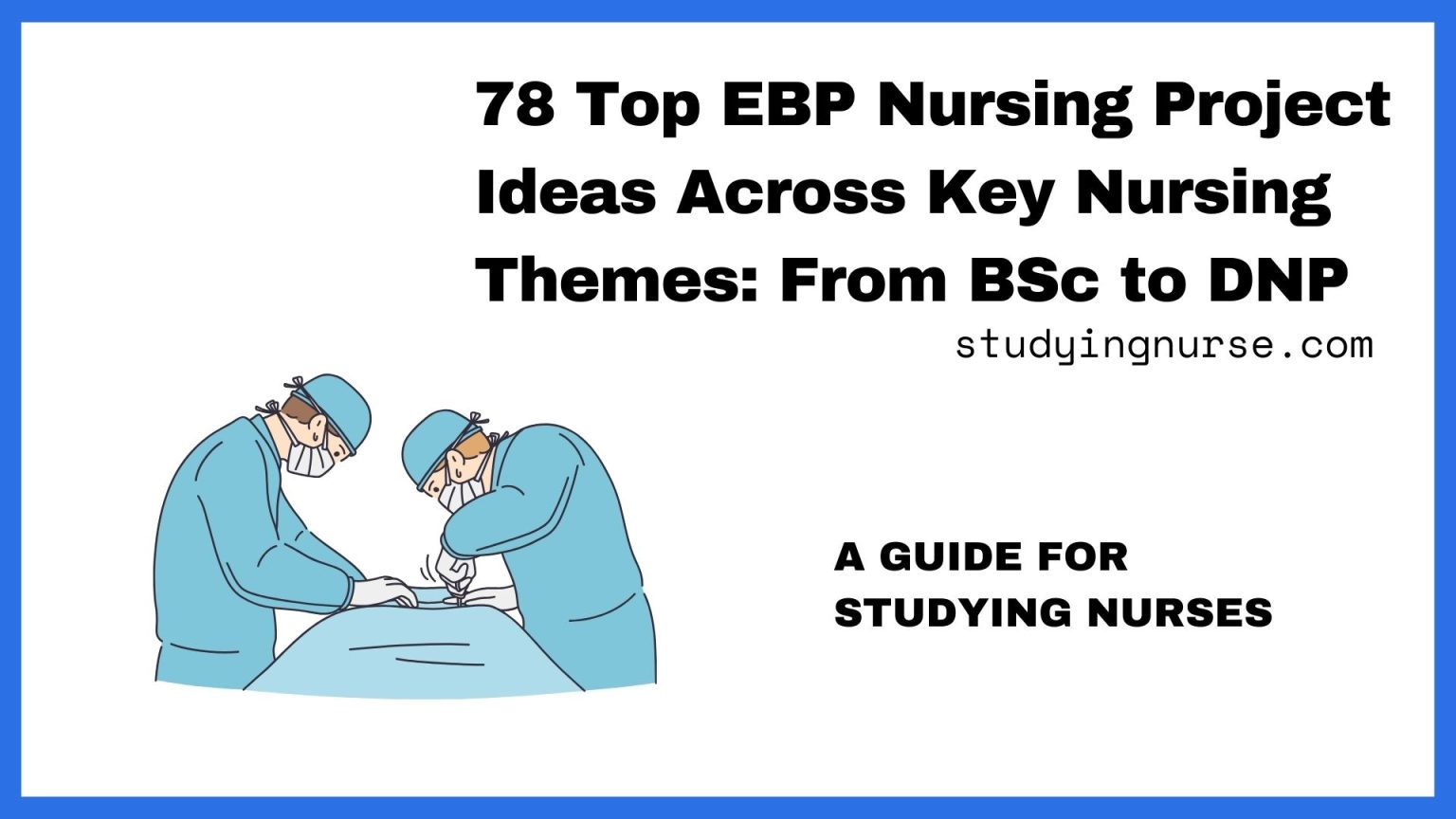 128 Best Evidence Based Practice Nursing Project Ideas