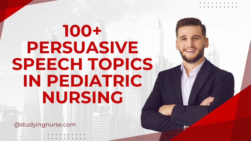 persuasive speech topics for nursing students