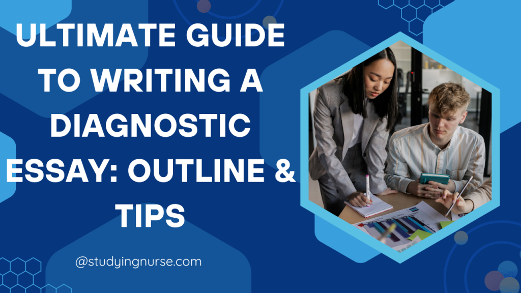 Guide to Writing a Diagnostic Essay
