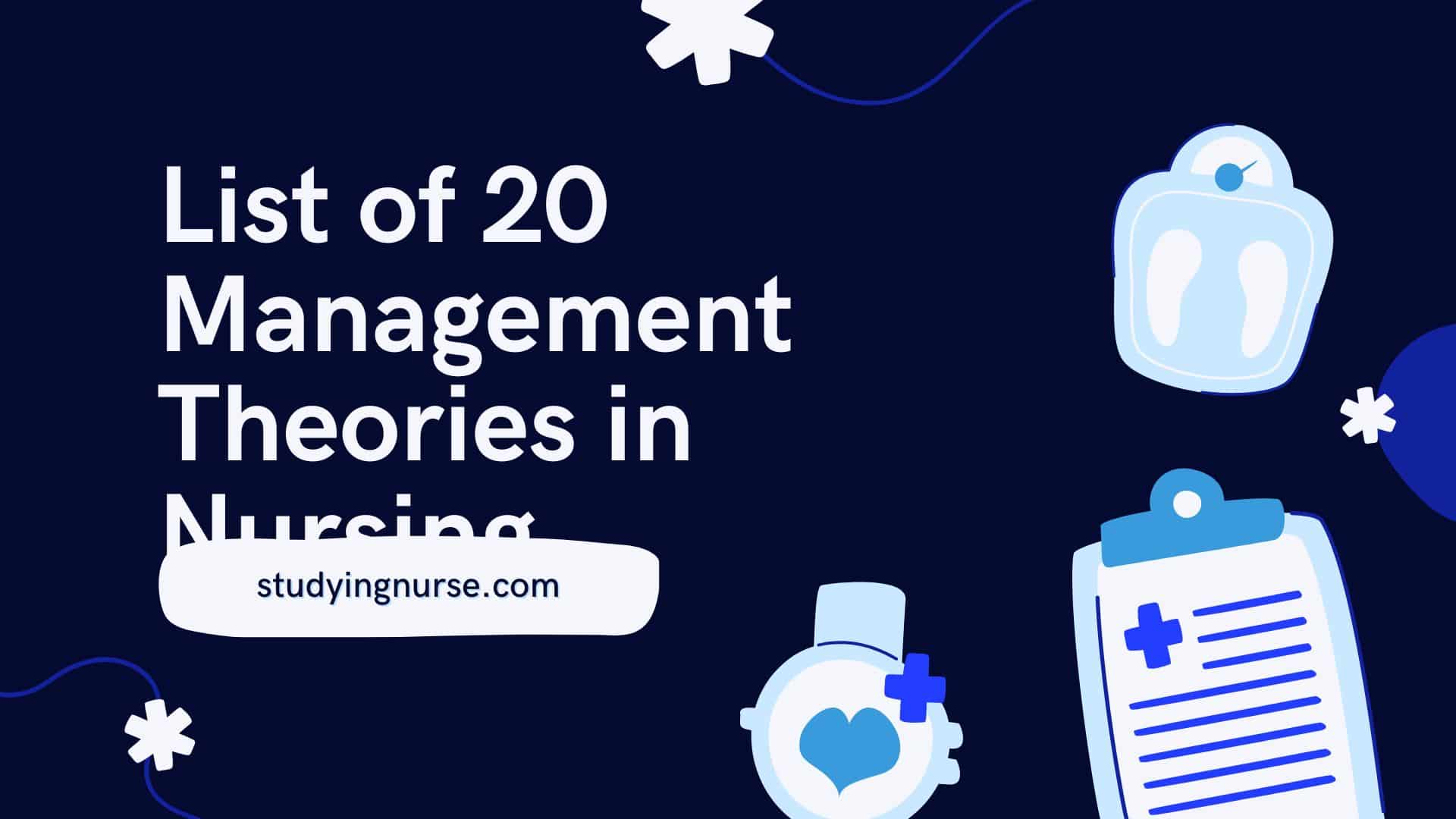 List of Management Theories in Nursing