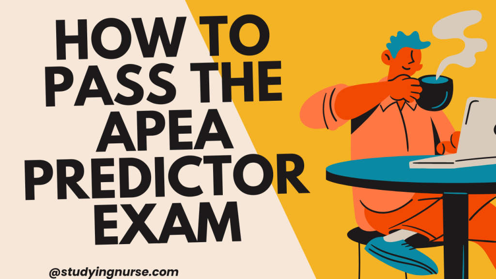 How to Pass the Apea Predictor Exam
