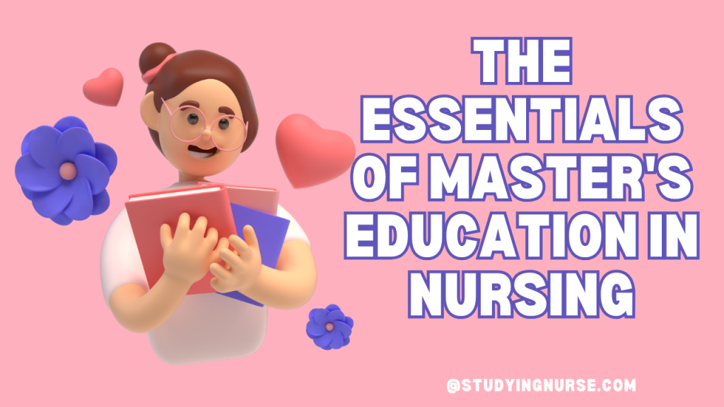 The Essentials of Master's Education in Nursing
